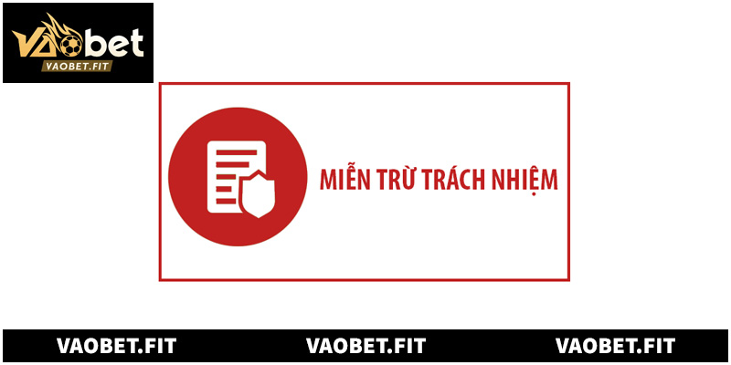 Quy định cơ bản của chính sách miễn trừ trách nhiệm